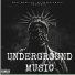 Skull TDC, UNDERGROUND MUSIC