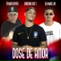 Breno021, Dj Mac Jr, Tiago Dyas