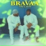 BRAVAA