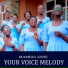 Your Voice Melody
