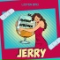 JERRY