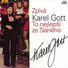 Karel Gott feat. Jitka Zelenková, Jana Kocianová