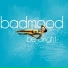 Badmood