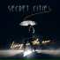 Secret Cities