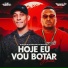 DJ Dudu Rody, MC Rd, Mc Mn, DJ MDZ Da Dz7