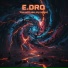 E.DRO