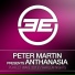 Peter Martin Presents Anthanasia