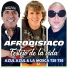 Afrodisiaco feat. La Mosca Tse-Tse, azul azul