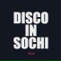 Disco In Sochi