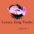 Luxury Zeng Tracks