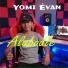 Yomi Évan, Eliud Dominguez Rodriguez