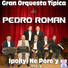 Gran Orquesta Típica de Pedro Román