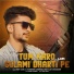 Tony Garg, Gyanendra Sardhana feat. Ajay Chaudhary