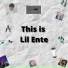 Lil Ente
