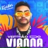 Karllos vianna, Cleiton Cantor