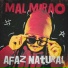 Afaz Natural, El Detonante