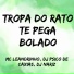 MC LEANDRINHO, DJ PSICO DE CAXIAS, DJ NARIZ 22
