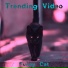 Trending Video