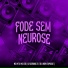 MC M7, Mc Leo, Dj Gordão Zs feat. Dj Jhow Explode