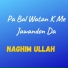 Naghim Ullah