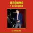 Jerónimo y su Órgano