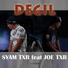 Syam TXR feat. Joe TXR