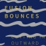 Fusion Bounces