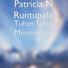 Patricia N Runtupalit