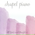 Chapel Piano