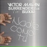 Víctor Magan, Surrender Djs feat. Buxxi