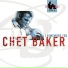 Chet Baker 1985 I Remember You