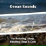 Relaxing Music, Ocean Sounds, Nature Sounds