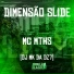 Mc MThs, DJ MK da Dz7