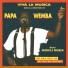 Papa Wemba, Viva La Musica
