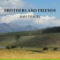 Brothers and Friends