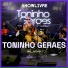Toninho Geraes, Showlivre