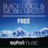 Black Dogs, Mobin Master