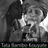 Tata Bambo Kouyaté