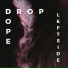 DopeDrop