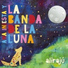 Ana Iniesta y La Banda de la Luna