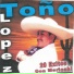 Toño Lopez