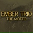 Ember Trio