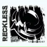 Reckless