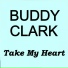 Freddy Martin & His Orchestra, Buddy Clark, vocal