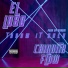 El Lobo feat. Chiquito Flow