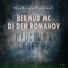 Bermud MC, Fes, Dj Den Romanov