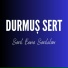 Durmuş Sert