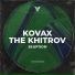 The Khitrov, Kovax