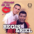 Regis & Riel