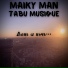 Maiky Man feat. Tabu Musique